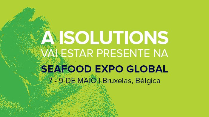 seafood-expo-global-isolutions-solucoes-industriais-para-industria-alimentar-portugal